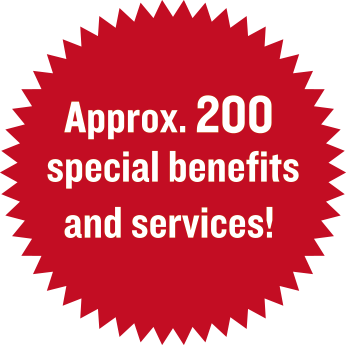 Approx. 200 special benefits and services!
